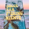 Strandtuch Dolce Far F*cking niente
